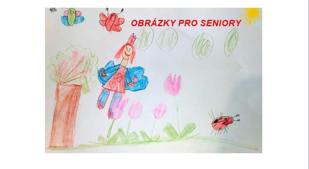 VÝZVA! Obrázky a dopisy pro seniory