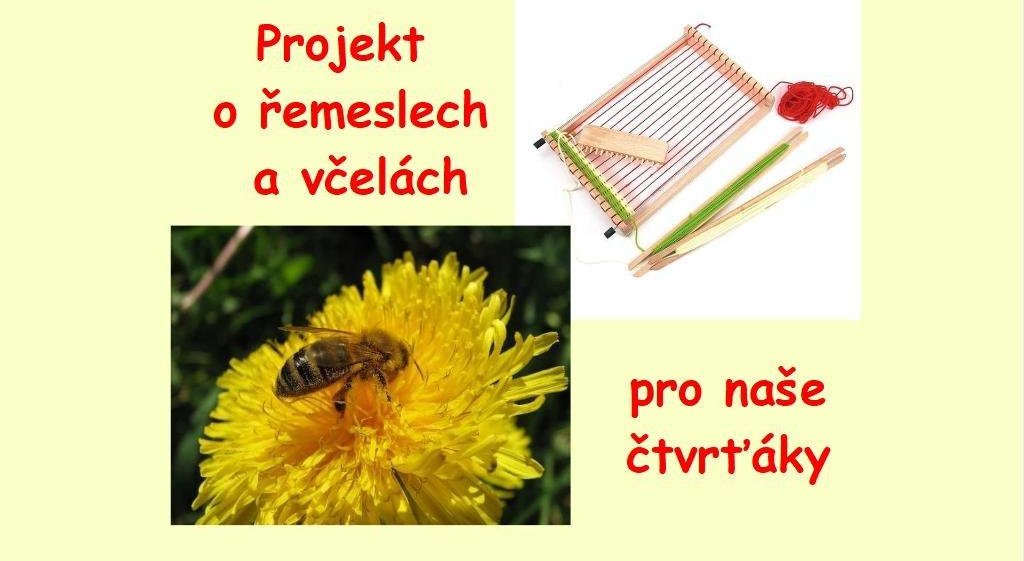 Projekt o řemeslech a včelách